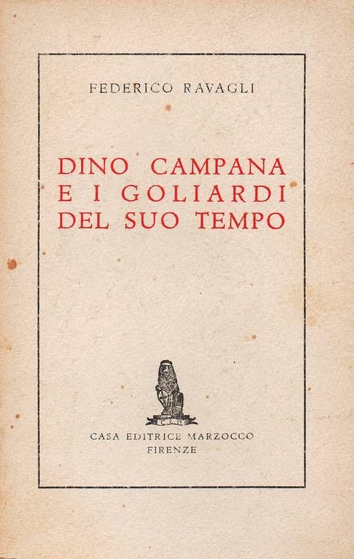 Dino Campana e i goliardi del suo tempo (1911 - …