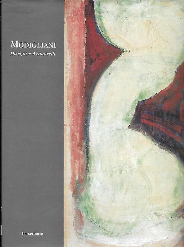 Disegni e Acquarelli. (Galleria d'Arte Frediano Farsetti - 2002) - …