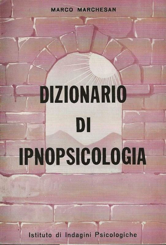 Dizionario di ipnopsicologia.