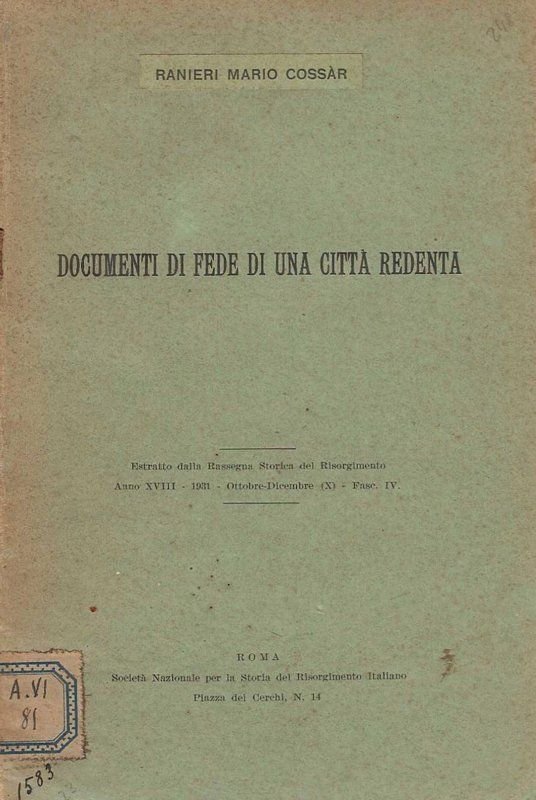 Documenti di fede di una città redenta (Estratto dalla Rassegna …