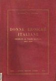 Donne Eroiche Italiane decorate al Valor Militare 1915-1918.