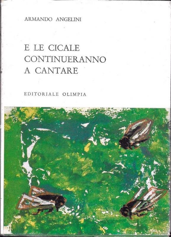 E le Cicale continueranno a cantare.