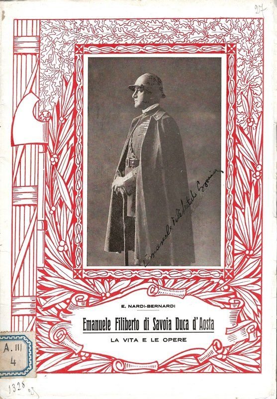 Emanuele Filiberto di Savoiua Duca d'Aosta. La vita e le …