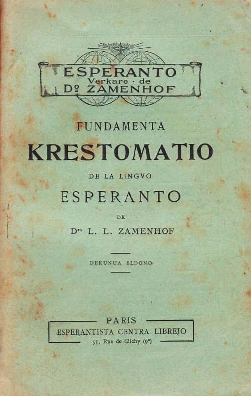 Fundamenta Krestomatio de la Lingvo Esperanto.