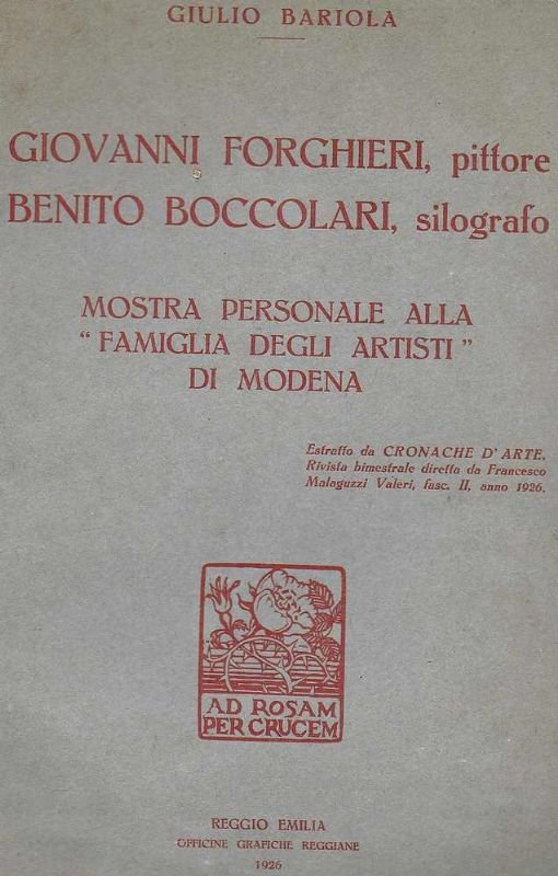 Giovanni Forghieri, Pittore - Benito Boccolari, silografo. MOstra personale alla …