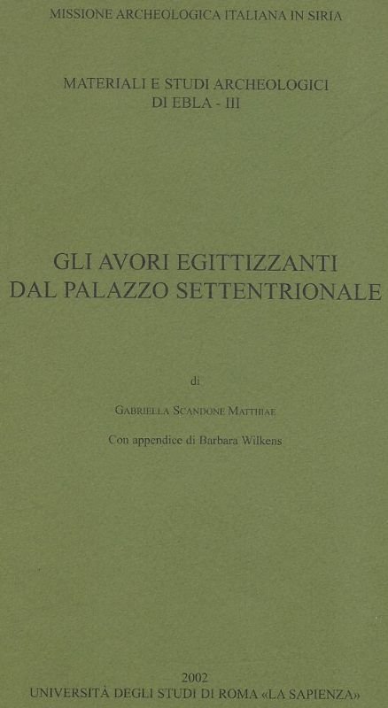 Gli avori egittizzanti dal Palazzo settentrionale. 8 Materiali archeologici di …