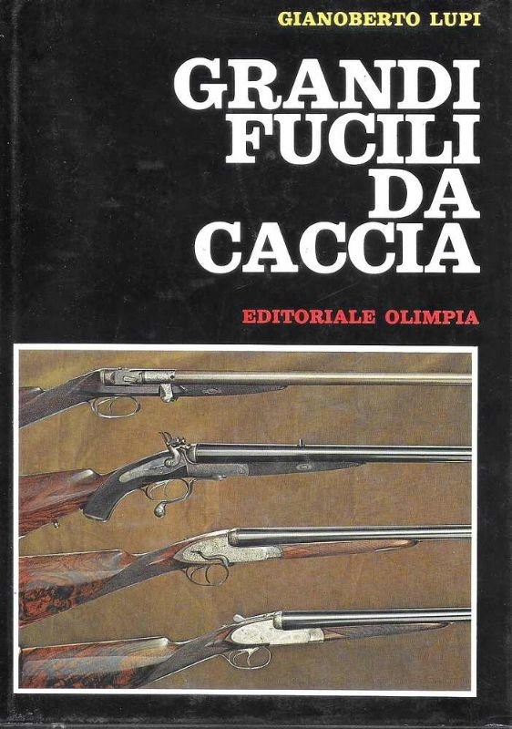 Grandi fucili da caccia.