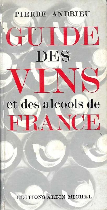 Guide pratique des vins et des alcools de bFrance.