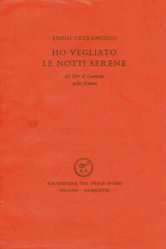 Ho vegliato le notti serene. Dai libri di Lucrezio sulla …