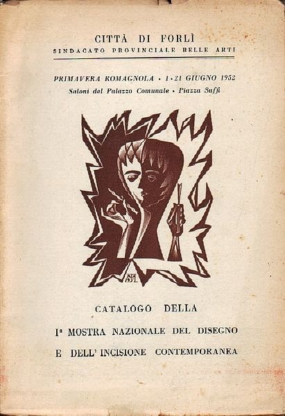 I° mostra Nazionale del disegno e dell'incisione contemporanea Forlì. Catalolo.