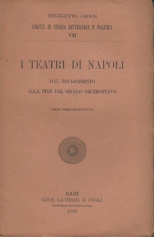 I Teatri di Napoli. Dal rinascimento alla fine del secolo …