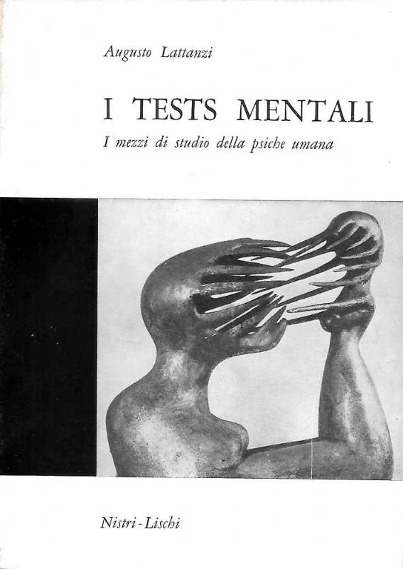 I testi mentali. I mezzi di studio della psiche umana.