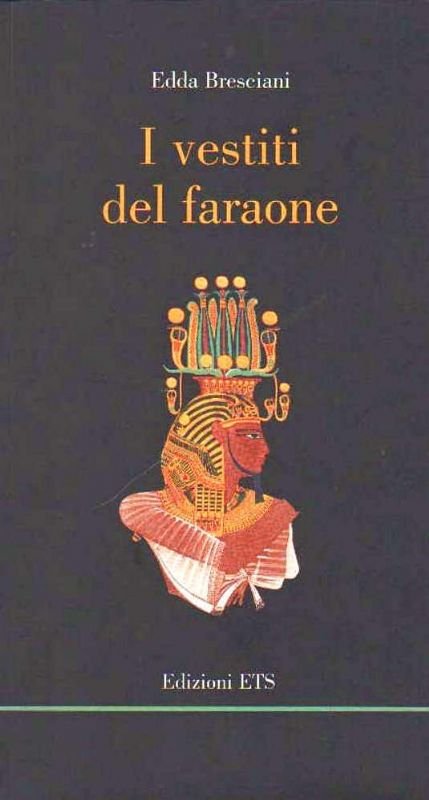 I vestiti del faraone.