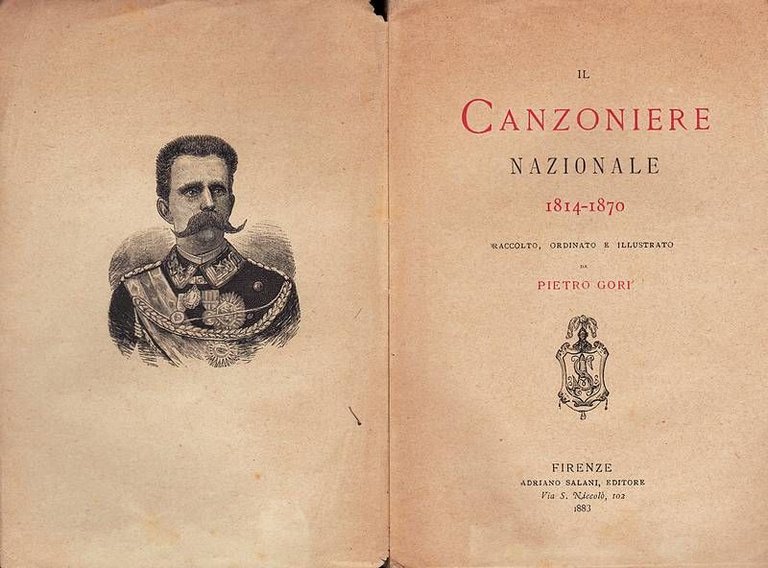 Il Canzoniere Nazionale 1814-1870 raccolto, ordinato e illustrata da Pietro Gori.