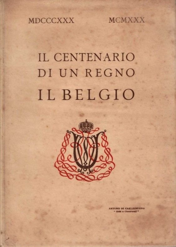 Il Centenario di un Regno, Belgio (Arturo di Castelnuovo, 'Echie …