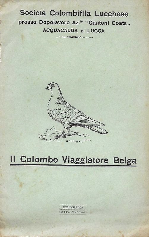 Il Colombo viaggiatore Belga. (Dopolavoro Az/le Cantoni Coats Acquacalda Lucca).