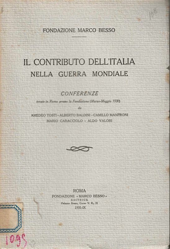 Il contributo dell'Itlaia nella guerra mondiale. Conferenze tenute a Roma …