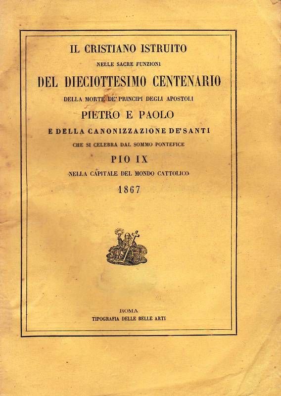 Il Cristiano istruito nelle sacre funzioni del dieciottesimo centenario della …
