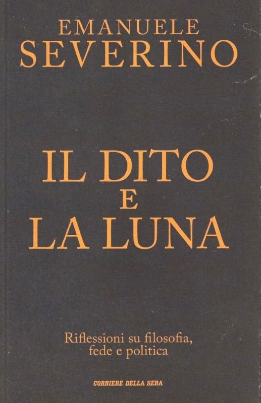 Il dito e la Luna. Riflessioni su filosofia fede e … | Immagine principale