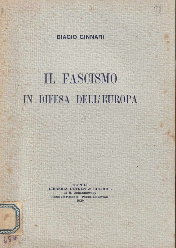 Il fascismo in difesa dell'Europa.
