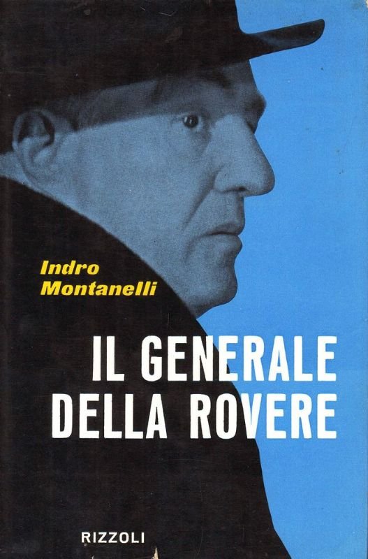 Il generale Della Rovere. Istruttoria per un processo.