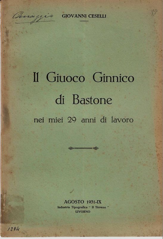 Il Giuco Ginnico di Bastone nei miei 29 anni di …