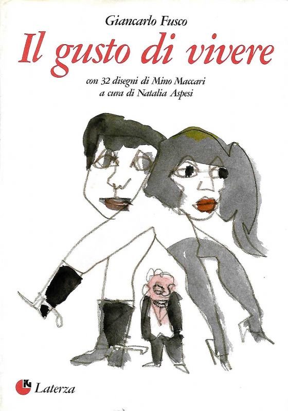 Il gusto di vivere. Con 32 disegni di Mino Maccari, …