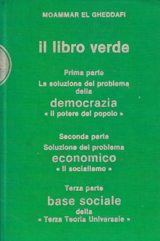 Il libro verde. Prima parte:-La soluzione del problema della democrazia … | Immagine principale