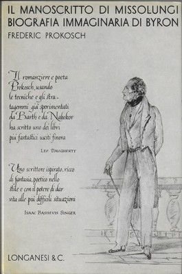 Il manoscritto di Missolungi. Biografia immaginaria di Byron (.) Traduzione …