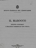 Il Marocco. Sviluppo economico e relazioni commerciali con l'Italia.