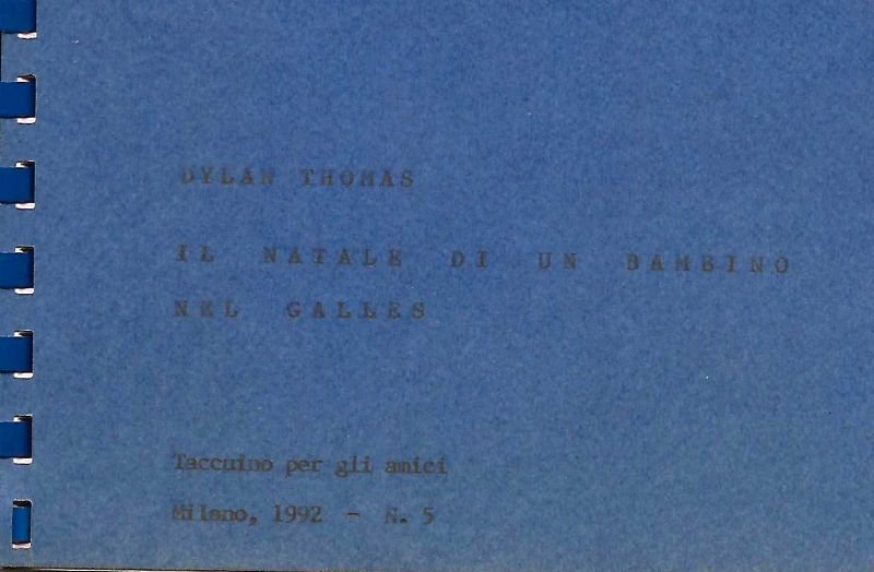 Il Natale di un bambino del Galles. (Taccuino per gli …