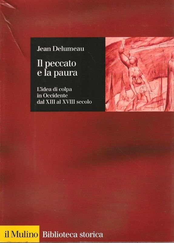 Il peccato. L'idea e la paura. L'idea di colpa in …