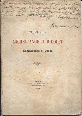 Il pittore Michel Angelo Ridolfi da Gragnano di Lucca.