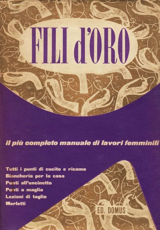 Il più completo manuale di lavori femminili. Tutti i punti …