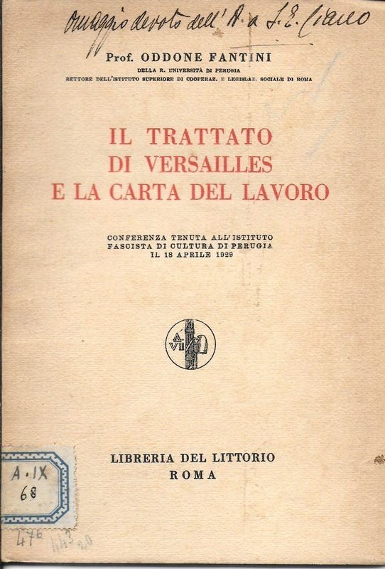 Il trattamento di Versailles e la carta del lavoro. Conferenza …