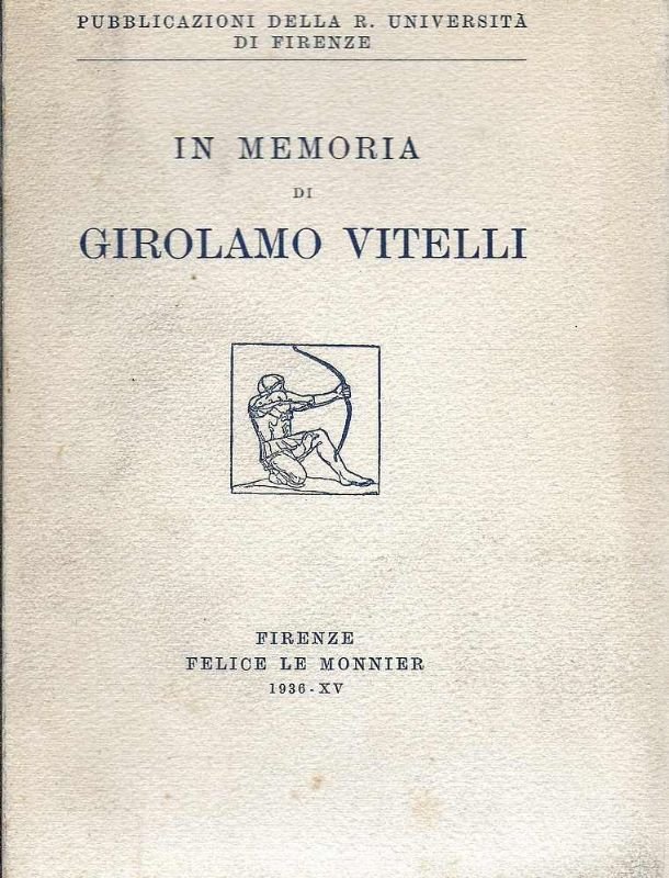 In memoria di Girolamo Vitelli.