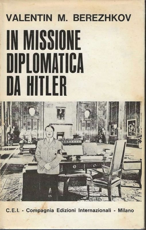 In missione diplomatica da Hitler.