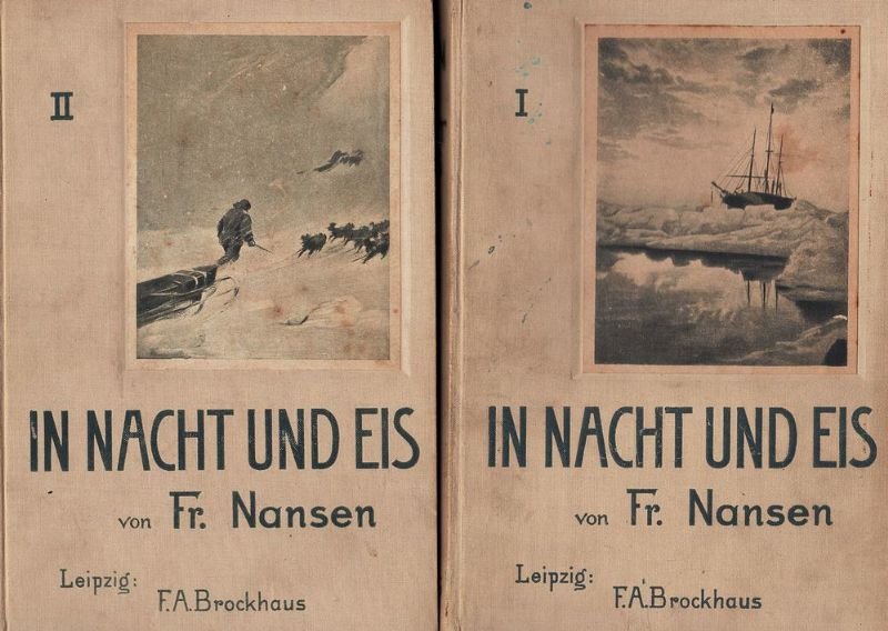 In Nacht und Eis. Die norwegische Polarexpedition 1893-1896. Mit einem …