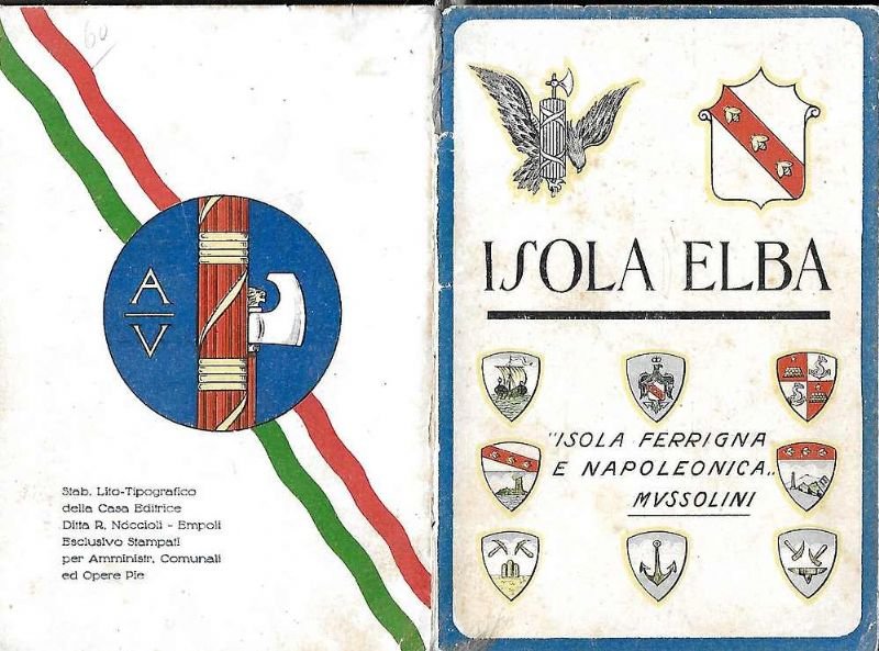 Isola Elba - 'Isola ferrigna e napoleonica' - Mussolini.