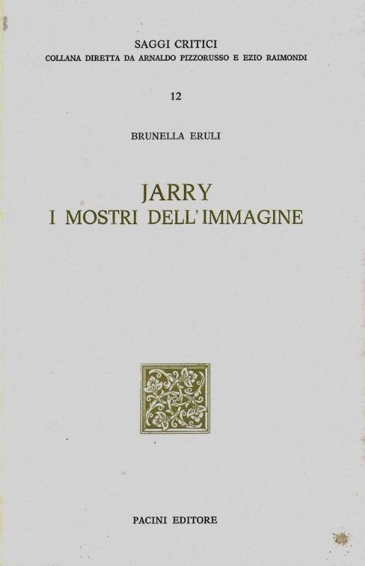 Jarry, i mostri dell'immagine.