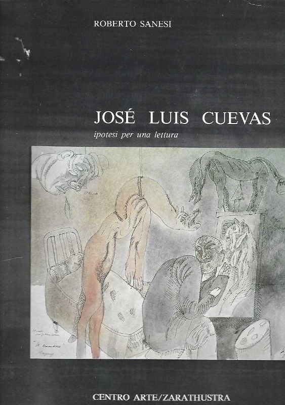 José Luis Cuevas. Ipotesi per una lettura.