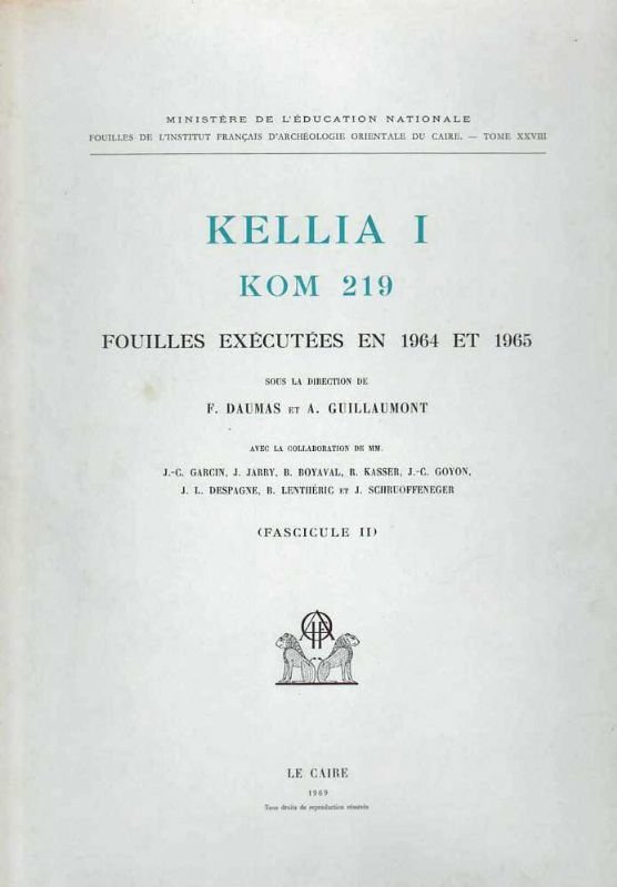 Kellia I. Kôm 219. Fouilles exécutées en 1964 et 1965 …