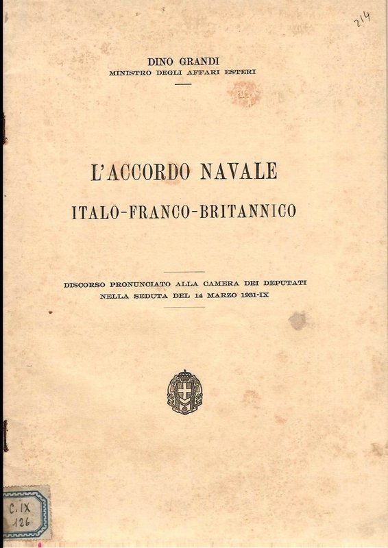 L'Accordo Navale Italo-Franco-Britannico. Discorso pronunciato alla Camera dei Deputati nella …