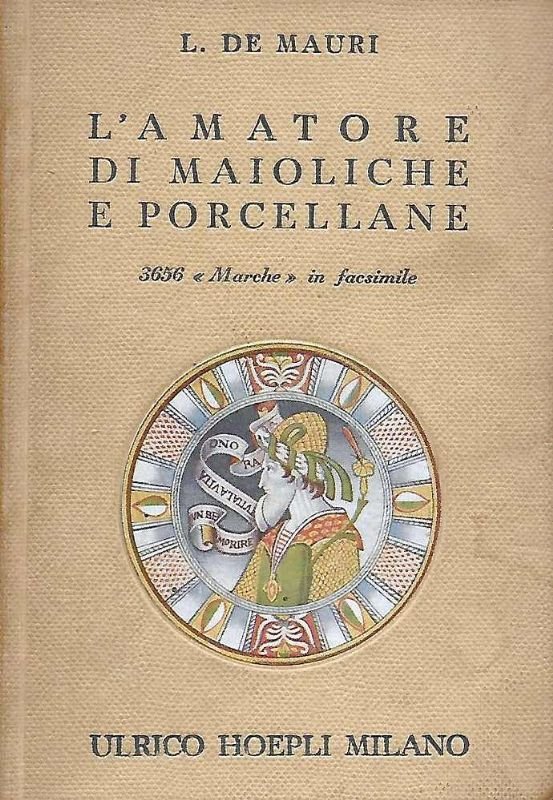 L'Amatore di Maioliche e Porcellane.