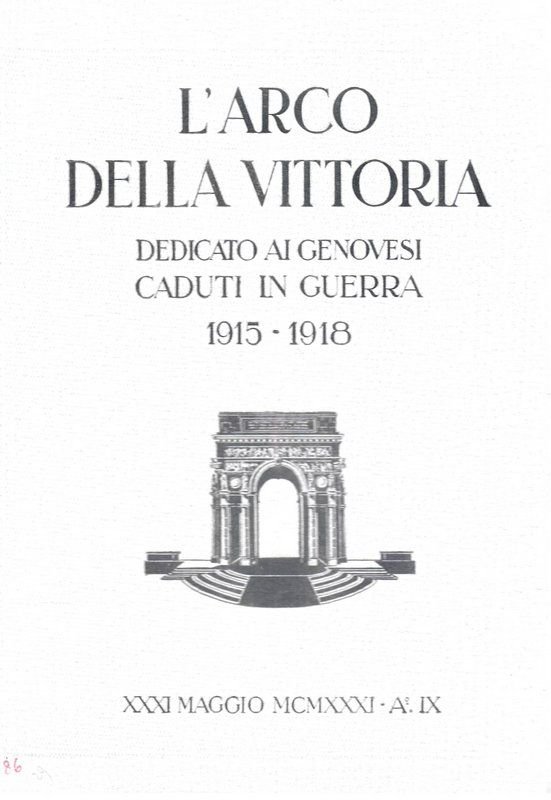L'Arco della vittoria dedicato ai genovesi caduti in guerra 1915-1918. | Immagine principale