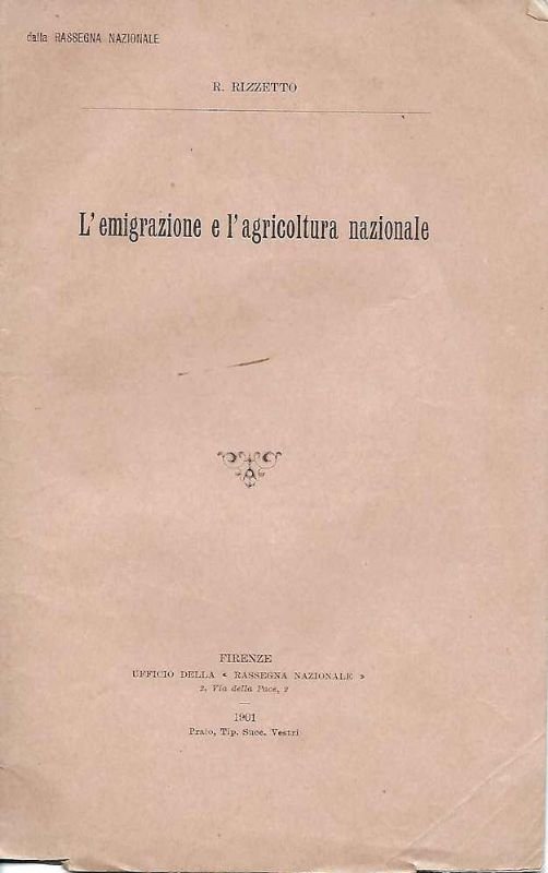 L'Emigrazione e l'agricoltura nazionale.