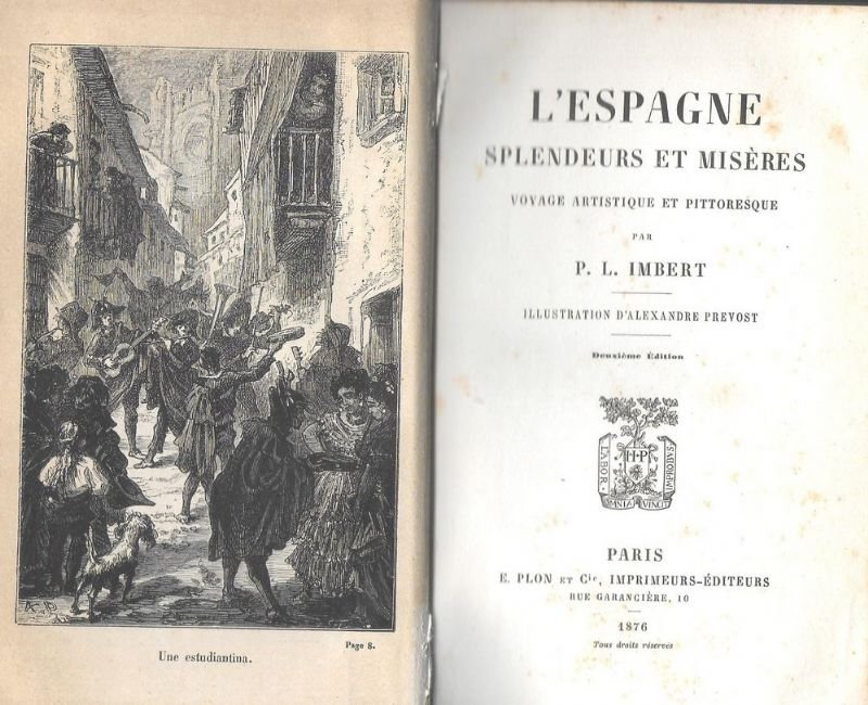 L'Espagne, splendeur et misères, voyage artistique et pittoresque.