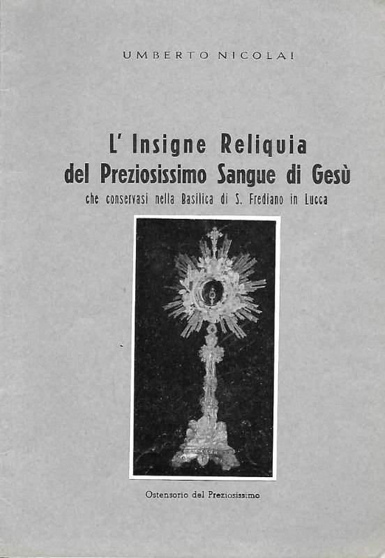 L'Insigne Reliquia del Prezioso Sangue di Gesù che conservasi nella …