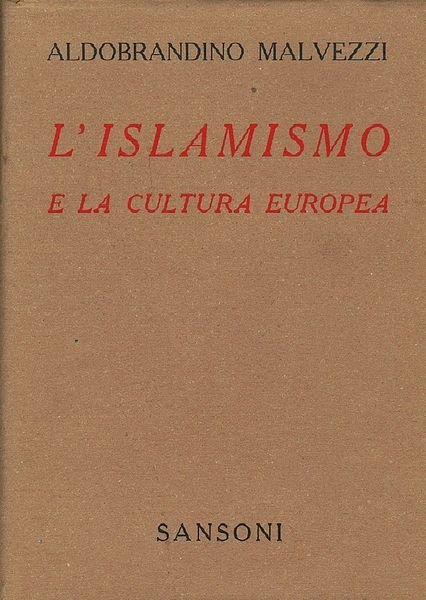 L'Islamismo e la cultura europea.