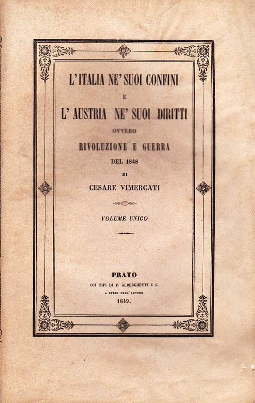 L'Italia ne' suoi confini e l'Austria ne' suoi diritti,ovvero rivoluzione …